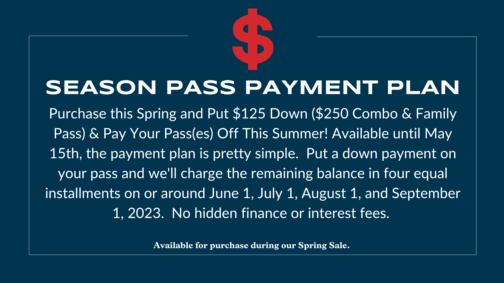 Season Pass Payment Plan