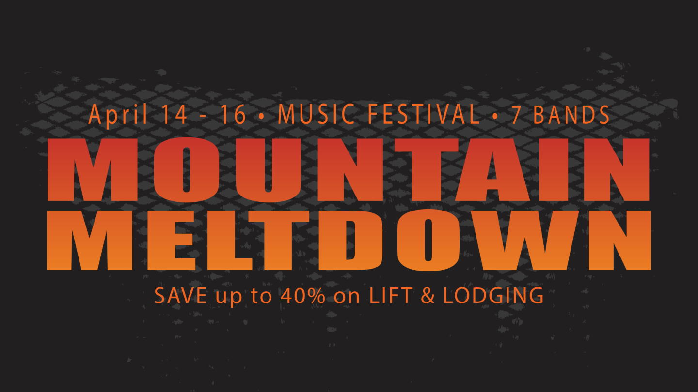 Mountain Meltdown